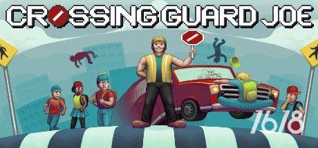 过街警卫电脑版下载-过街警卫/Crossing Guard Joe游戏免费下载