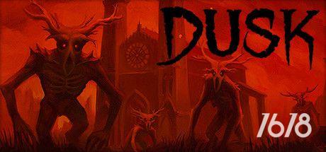 DUSK游戏PC下载-DUSK/黄昏电脑游戏下载